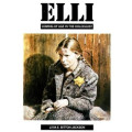Text Response - Elli – Coming of Age in the Holocaust